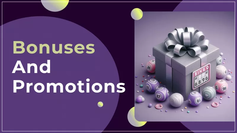 Bonuses and Promotions