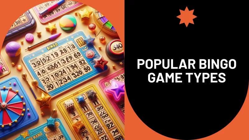 Popular Bingo Game Types in Bingo Apps