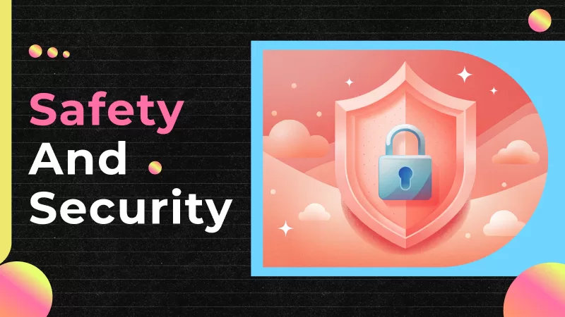 Safety and Security