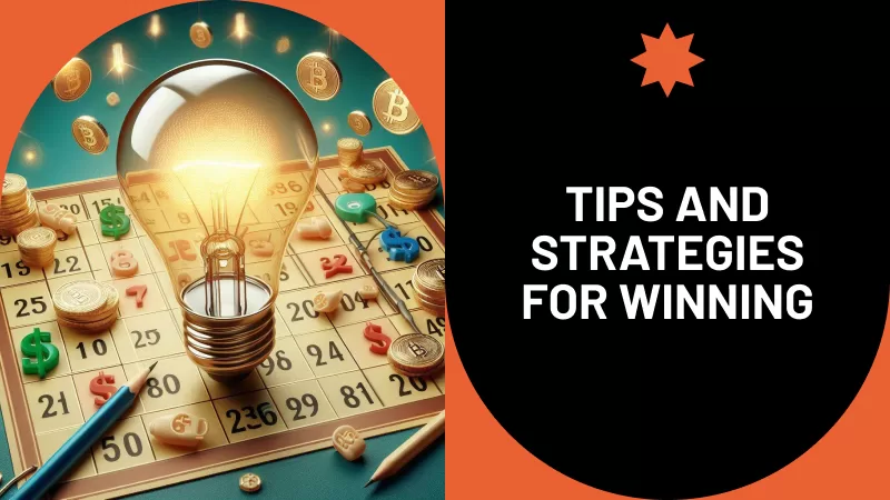 Tips and Strategies for Winning