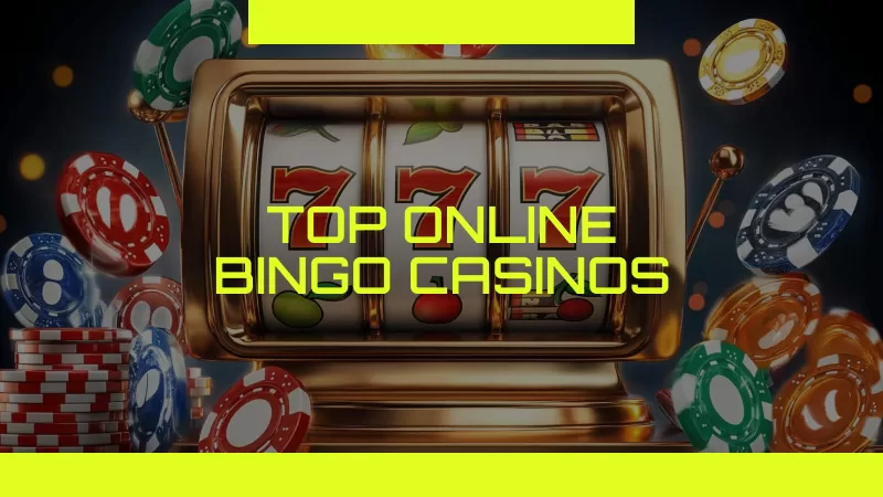 Top Online Bingo Casinos