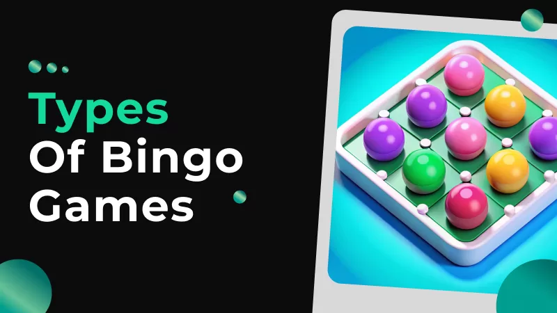 Types of Bingo Games