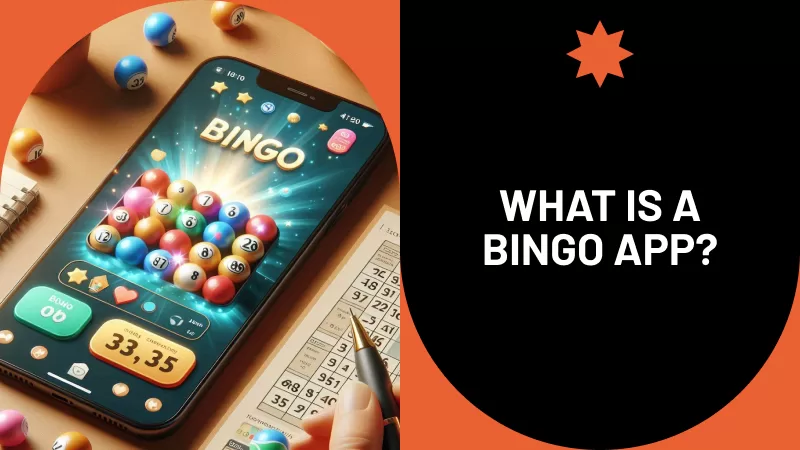 What is a Bingo App?